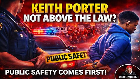 The Keith Porter Case Explained🚔 Why Protests Do Not Override the Law ⚖️