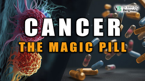 Cancer - The Search for the MAGIC PILL 💊