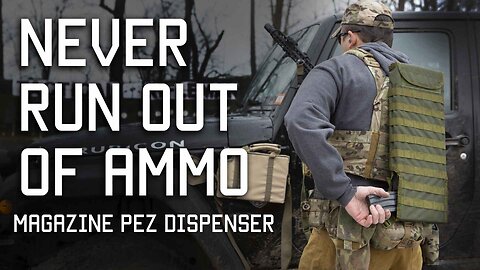 Never Run Out Of Ammo | Magazine Pez Dispenser | Tactical Rifleman