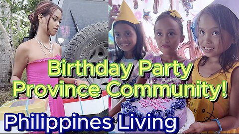 🇵🇭 Filipina Beauty Organizes Birthday Party for Community Kids! Off Grid Morena Living Philippines