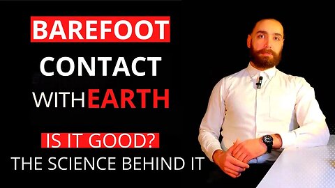 Grounding and Earthing - The Science Behind It & Does It Actually Work? 