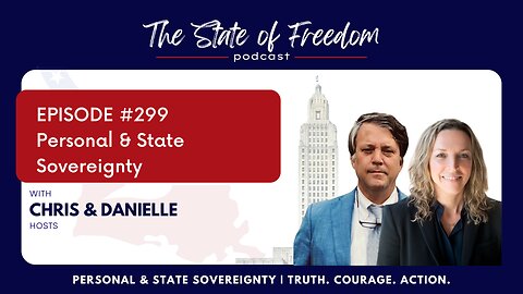 #299 Personal & State Sovereignty w/ Sen. Valarie Hodges
