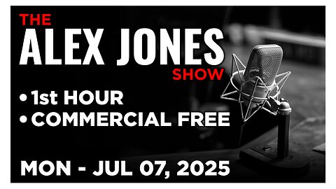 ALEX JONES [1 of 4] Monday 7/7/25 • DOJ/FBI CLAIMS EPSTEIN HAD NO CLIENTS, DIDN’T BLACKMAIL ANYONE