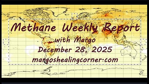 Methane Weekly Report with Margo (Dec. 28, 2025)