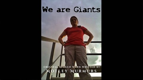 We are Giants | ORIGINAL Spoken Word | With Instrumentals