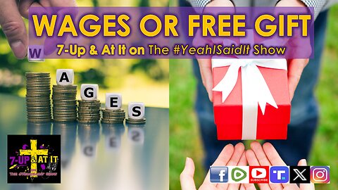 WORD OF THE DAY: ROMANS 6:23 - "WAGES" OR "FREE GIFT"