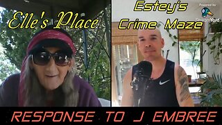 Elle s Place vs Esteys Crime Maze (#IDAHO4 #J EMBRY response)