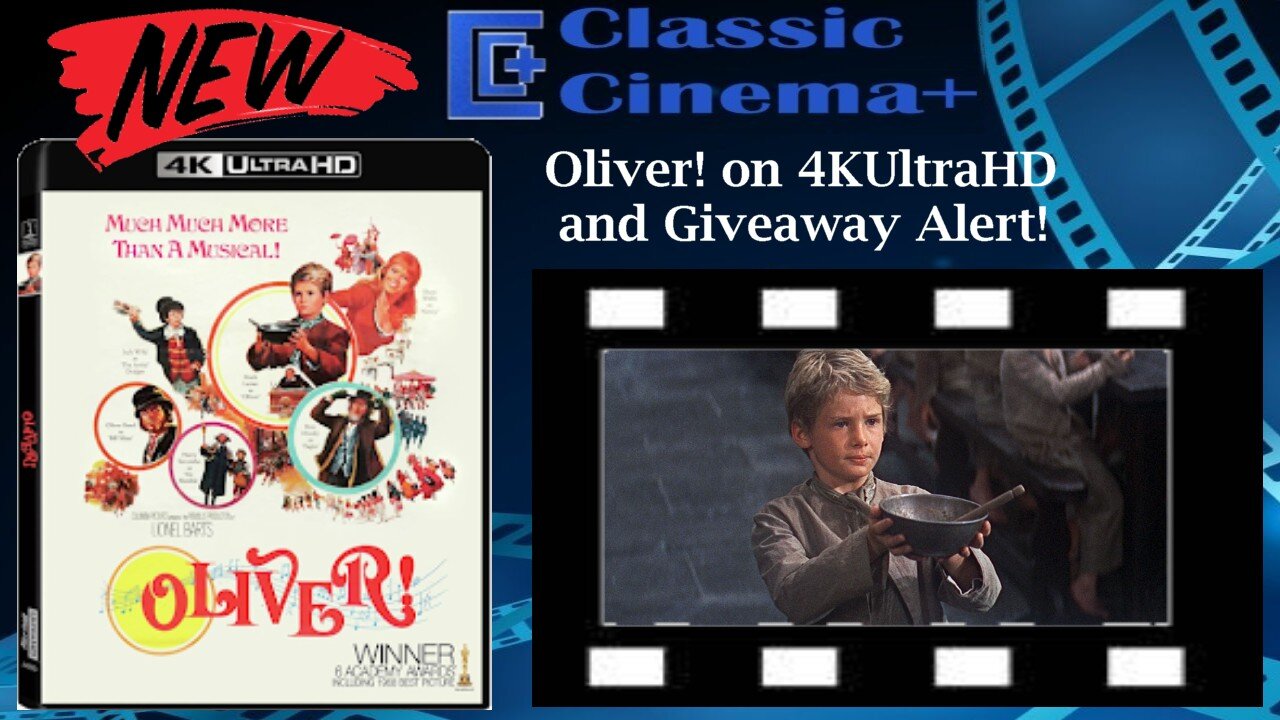 🎬 Oliver! (1968) – 4K Ultra HD Review + Digital Movie Giveaway! 🎉