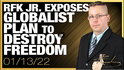"Robert F. Kennedy, Jr. Reveals Globalists' Plot to Undermine Freedom"