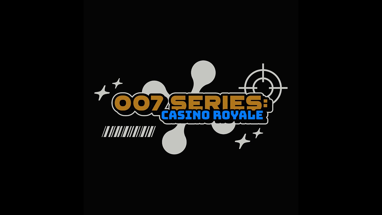007 Series: Casino Royale