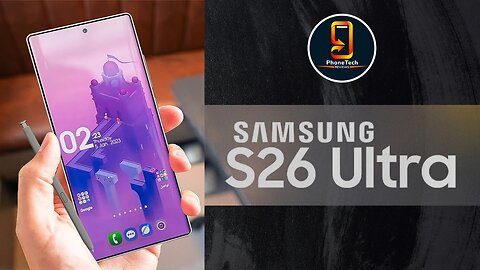 Samsung Galaxy S26 Ultra - It's BACK