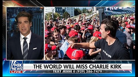 Watters: Charlie Kirk's Work Continues
