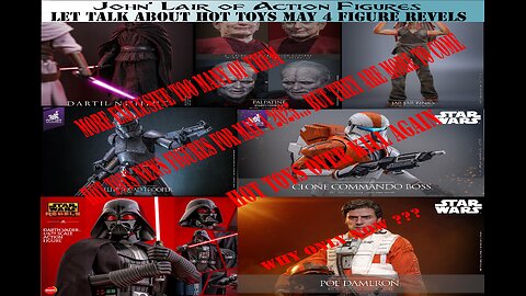 Let's talk about & thoughts May 4 Hot Toys Star wars .Over kill?Clone commando, Poe, Jar Jar & more