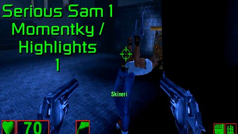 Serious Sam 1 - Momentky/Highlights |1| [CZ/EN]