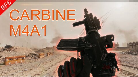 Just an Carbine M4A1 and a Dream. | Battlefield 6