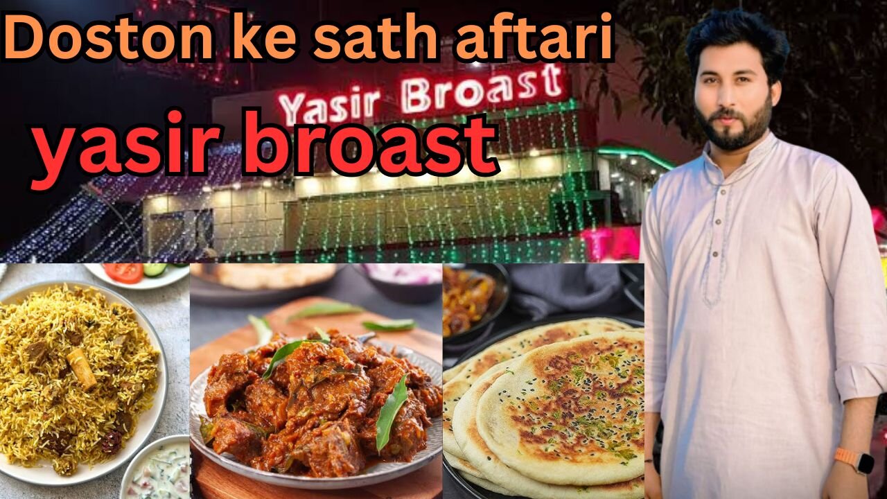 Doston k sath Lahore ๐ aftri Yasir broast achnak Jana parhy๐