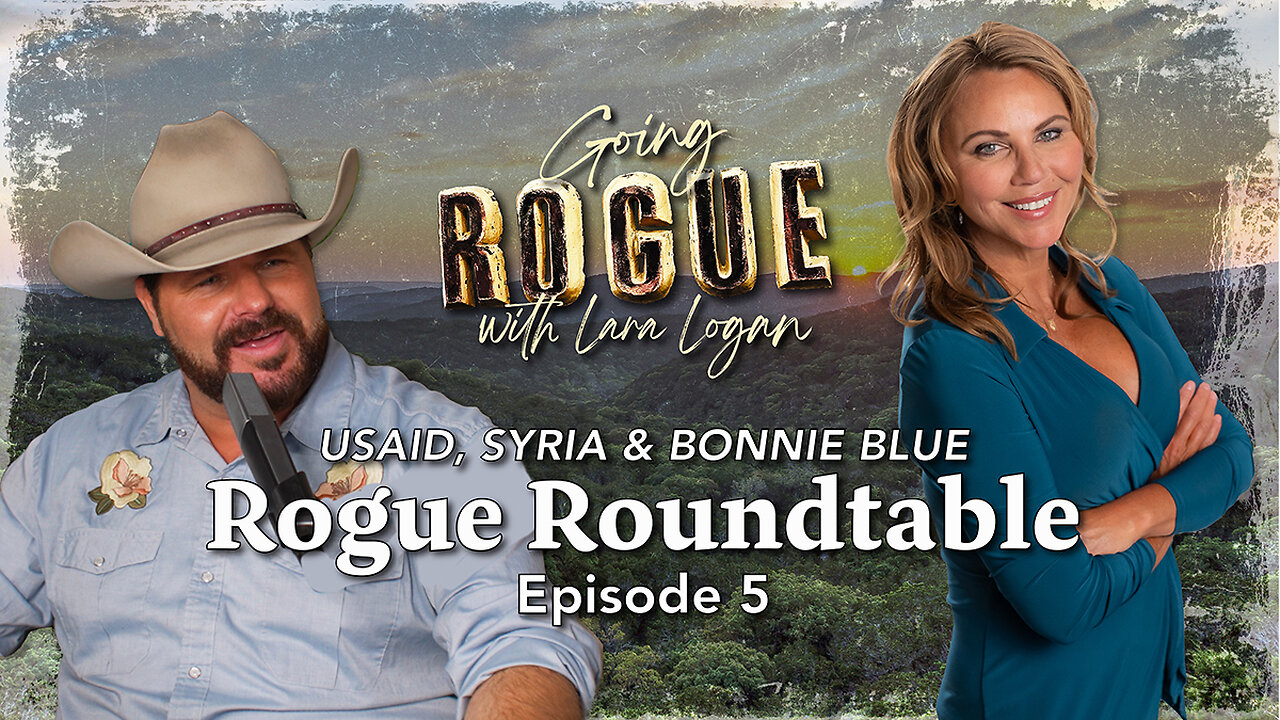 USAID, Syria & Bonnie Blue: Rogue Roundtable | Episode 5