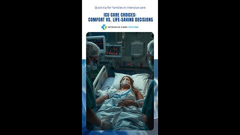 ICU Care Choices: Comfort vs. Life-Saving Decisions