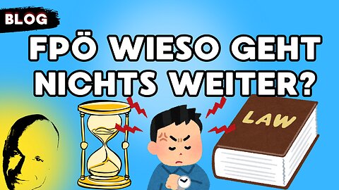 FPÖ wieso geht nichts weiter?