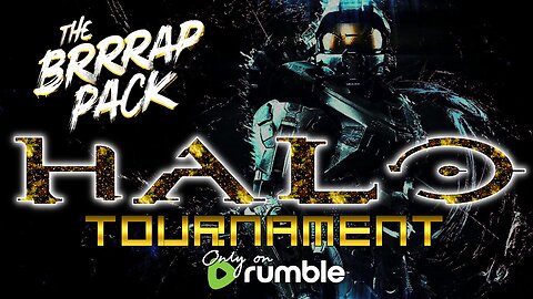 Brrrap Pack Halo Tournament! - 6/28/2025