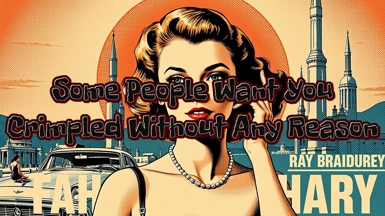 Some People Want You Crimpled Without Any Reason