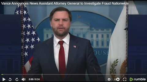 New Assistant AG Position To Investigate Fraud Nationwide But Not Under Pam Bondi! 1-8-2026