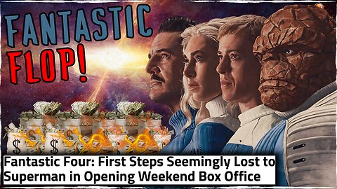 Fantastic Four Just Lost the Battle of July and It's Not Even Close