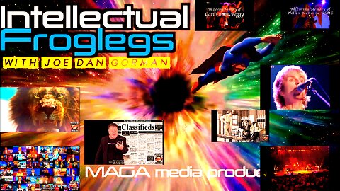 Intellectual Froglegs: This Day in Hysteria mit Joe Dan Gorman