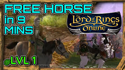 How to Get Free Horse in 9 mins with LVL 1 Character - LOTRO - The Lord Of The Rings Online