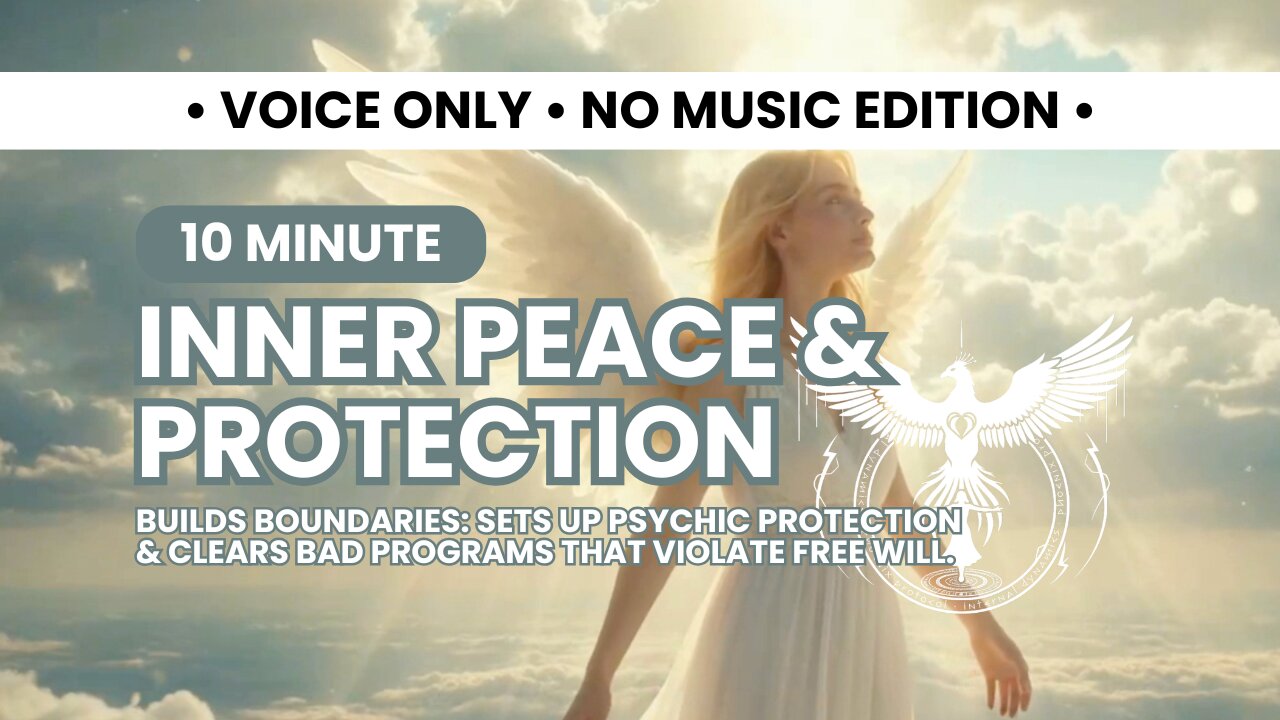1.3 • Inner Peace Psychic Protection Energetic Boundaries • NO Music