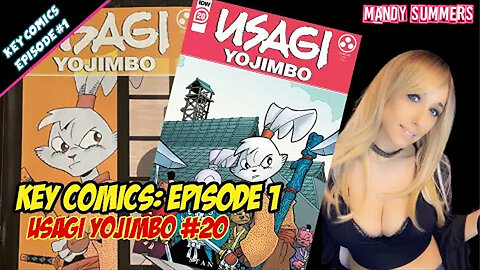 KEY COMICS WITH MANDY! EPISODE 1! USAGI YOJIMBO #20 BY STAN SAKAI / IDW! MEET YUKICHI YAMAMOTO!