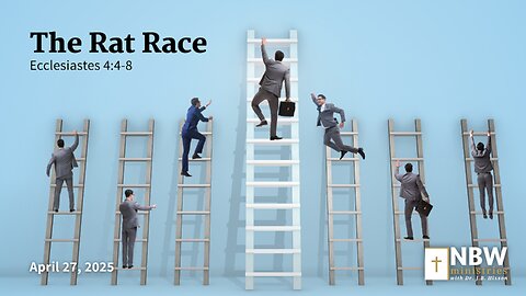 1200. The Rat Race (Ecclesiastes 4:4-8)
