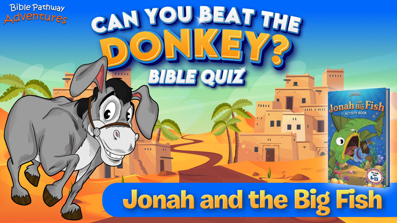 Jonah and the Big Fish Bible Quiz