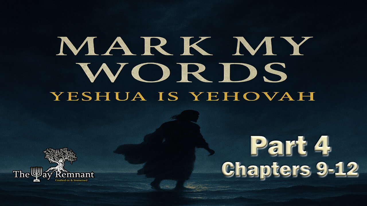 Mark My Words: Yeshua is Yehovah part 4