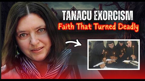 The Tanacu Exorcism: Faith That Turned Deadly | True Crime Documentary