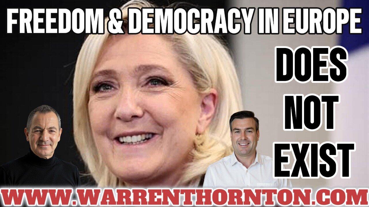 FREEDOM & DEMOCRACY IN EUROPE DOES NOT EXIST WITH WARREN THORNTON & PAUL BROOKER