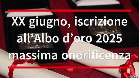 XX giugno, iscrizione all’Albo d’oro 2025 massima onorificenza