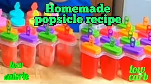Homemade Popsicle Recipe - low cost - low calorie