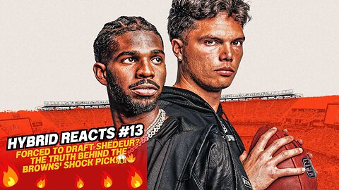 Hybrid Reacts #13 — Shedeur Sanders Wasn’t Supposed to Be Drafted by the Browns?! 🔥👀