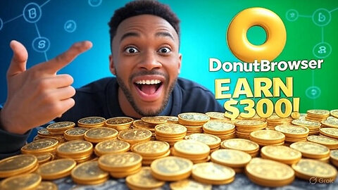 "How to Earn $300 with Donut Browser Airdrop in 2025! 🚀 Step-by-Step Guide"
