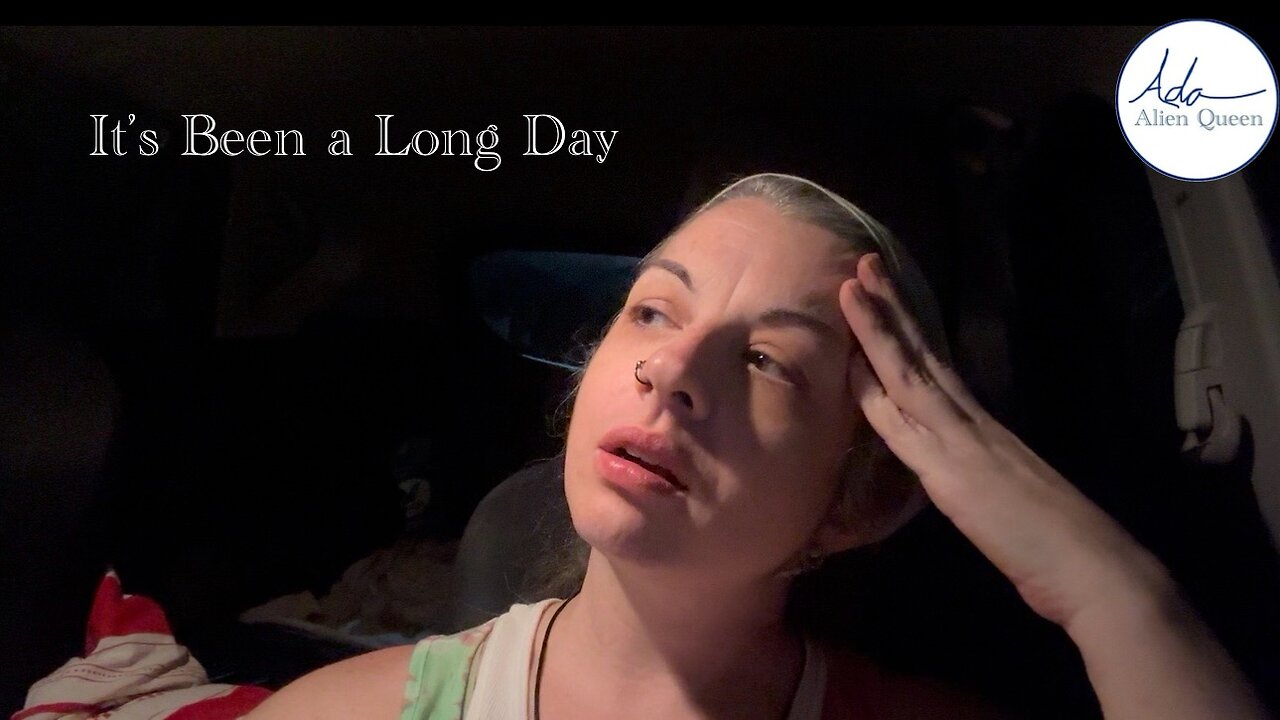 Ada Alien Queen • Rebecca Ann Rumble Rants • Take #00008 • It’s Been a Long Day