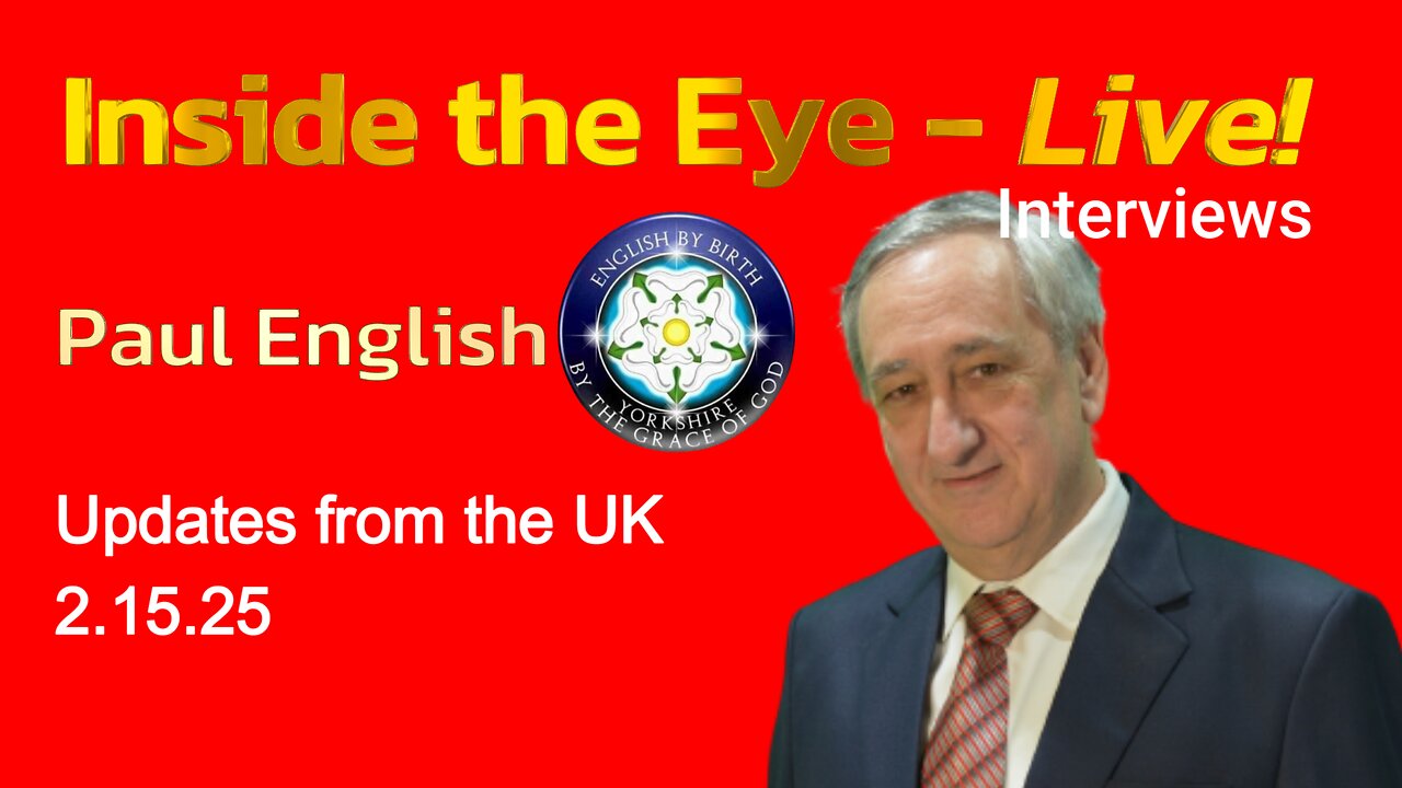 Inside the Eye - Live! Interviews - Paul English - Updates from Britain, Great or Otherwise