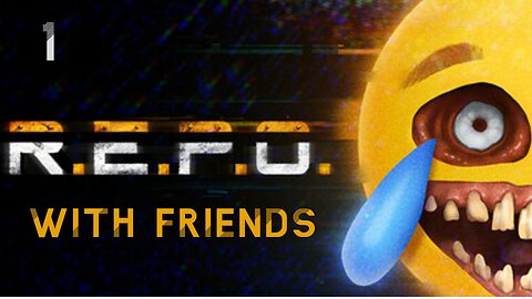 R.E.P.O. With Friends part 1