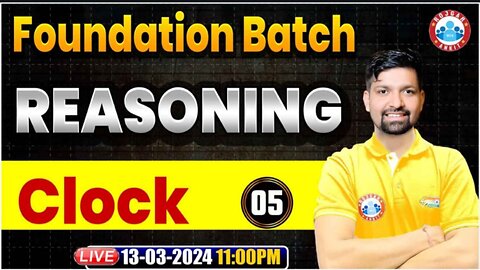 REASONING CLASS#16 CLOCK PART-5