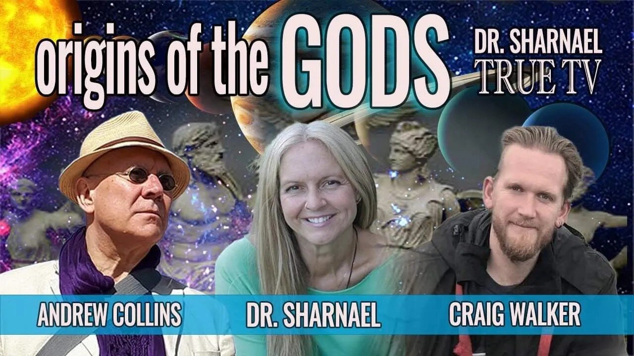 Origins of the Gods with Andrew Collins, Dr. Sharnael, and Craig Walker