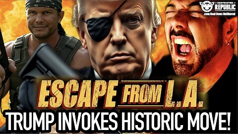ESCAPE from LA! The Cavalry's Coming. Trump Invokes HISTORIC MOVE! FAFO