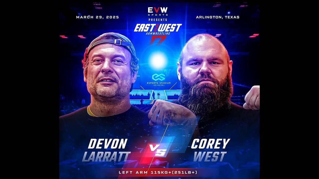 Devon Larratt vs Corey West