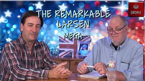 The Remarkable Larsen