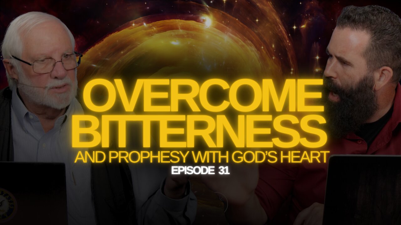 Overcome Bitterness and Prophesy with God’s Heart – Will You? | The Watchman's Journal