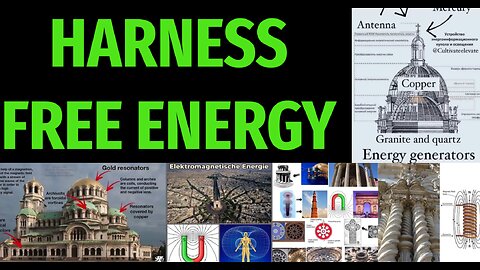 🌚🔺⚜️ Aether > Old World Architecture > Harness Free Energy